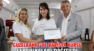 Güzelbahçe’de Barista Kursu Sertifikaları Dağıtıldı