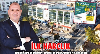 İlk Harçlık Menderes Belediyesi’nden