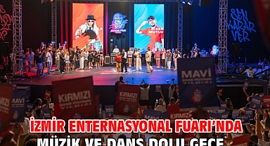 İzmir Enternasyonal Fuarı’nda müzik ve dans dolu gece