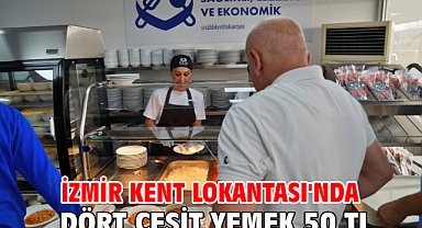 İzmir Kent Lokantası'nda dört çeşit yemek 50 TL