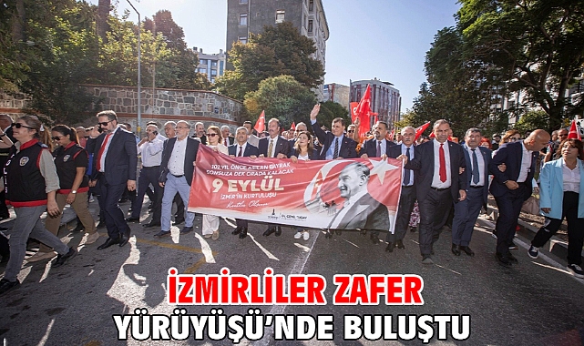 İzmirliler Zafer Yürüyüşü’nde buluştu
