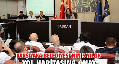 Karşıyaka Belediyesi’nin 5 yıllık yol haritasına onay