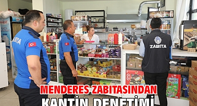 Menderes Zabıtasından Kantin Denetimi