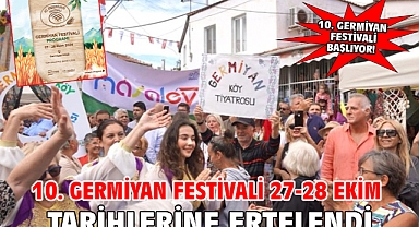 10. Germiyan Festivali 27-28 Ekim tarihlerine ertelendi