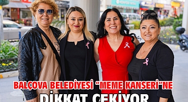 Balçova Belediyesi “Meme Kanseri”ne dikkat çekiyor