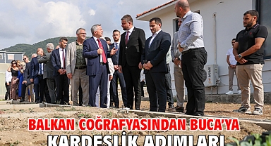 Balkan coğrafyasından Buca’ya kardeşlik adımları