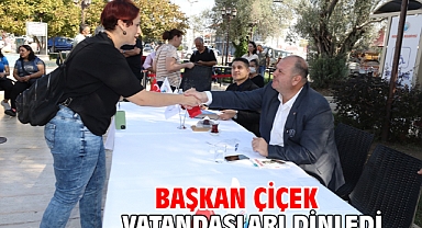 Başkan Çiçek Vatandaşları Dinledi