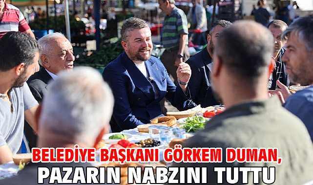 Belediye Başkanı Görkem Duman, pazarın nabzını tuttu