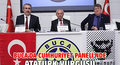 Buca'da Cumhuriyet Paneli'nde Atatürk vurgusu