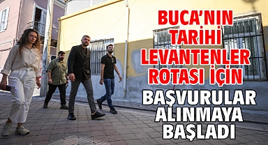 Buca’nın tarihi Levantenler Rotası için başvurular alınmaya başladı