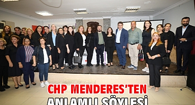 CHP Menderes'ten Anlamlı Söyleşi
