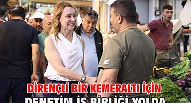 Dirençli bir Kemeraltı için denetim iş birliği yolda