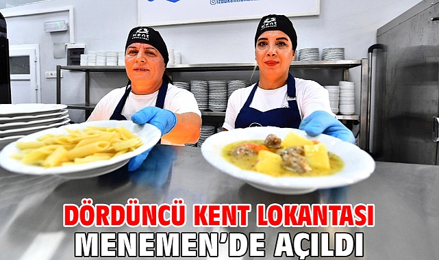Dördüncü Kent Lokantası Menemen’de açıldı
