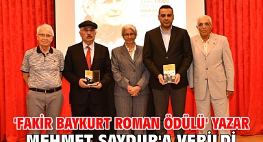 'Fakir Baykurt Roman Ödülü' Yazar Mehmet Saydur'a verildi