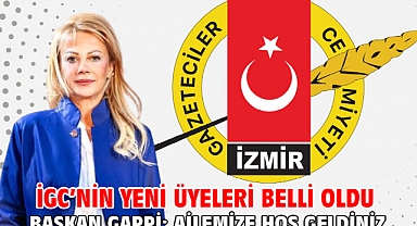 İGC’NİN YENİ ÜYELERİ BELLİ OLDU BAŞKAN GAPPİ: AİLEMİZE HOŞ GELDİNİZ