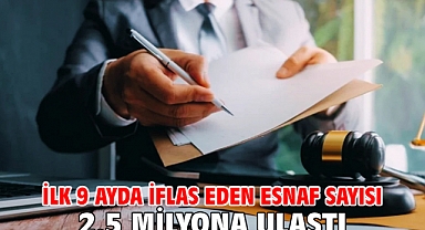 İlk 9 ayda İflas eden esnaf sayısı 2.5 milyona ulaştı