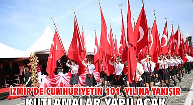 İzmir’de Cumhuriyetin 101. Yılına Yakışır Kutlamalar Yapılacak