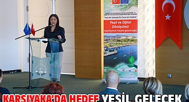 Karşıyaka’da hedef yeşil gelecek!