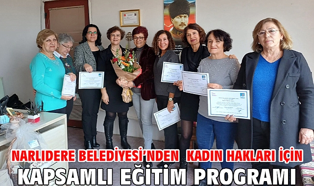 Narlıdere Belediyesi’nden Kadın Hakları İçin Kapsamlı Eğitim Programı