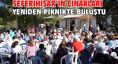 Seferihisar’ın Çınarları yeniden piknikte buluştu
