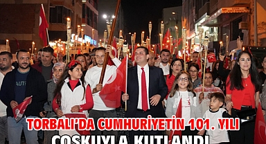 Torbalı’da Cumhuriyetin 101. yılı coşkuyla kutlandı