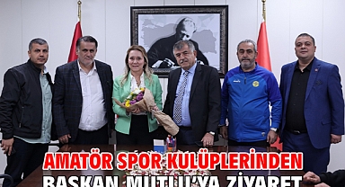 Amatör spor kulüplerinden Başkan Mutlu’ya ziyaret