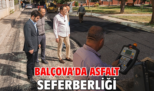 Balçova’da asfalt seferberliği