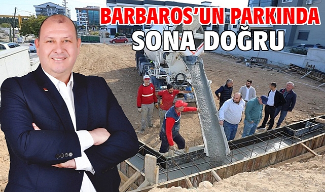 Barbaros’un Parkında Sona Doğru