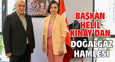 Başkan Helil Kınay’dan doğalgaz hamlesi
