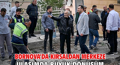 Bornova’da kırsaldan merkeze ulaşımda büyük dönüşüm
