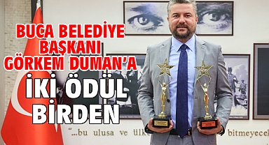Buca Belediye Başkanı Görkem Duman’a iki ödül birden
