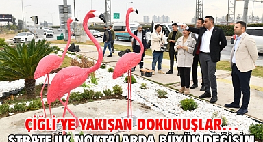 Çiğli’ye yakışan dokunuşlar… Stratejik noktalarda büyük değişim