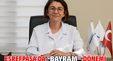 Eşrefpaşa’da “Bayram” dönemi