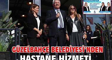 Güzelbahçe Belediyesi’nden Hastane Hizmeti
