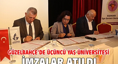 Güzelbahçe’de Üçüncü Yaş Üniversitesi imzalar atıldı