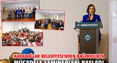 Karabağlar Belediyesi'nden Bağımlılıkla Mücadele Seminerleri başladı