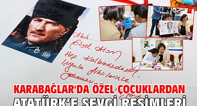 Karabağlar'da özel çocuklardan Atatürk’e sevgi resimleri