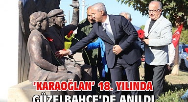 'Karaoğlan' 18. yılında Güzelbahçe'de Anıldı