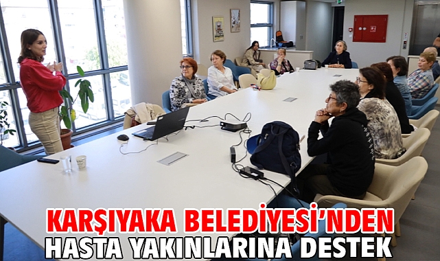 Karşıyaka Belediyesi’nden hasta yakınlarına destek