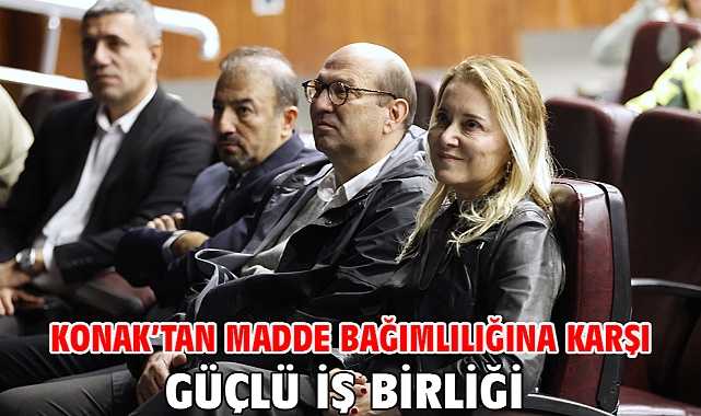 Konak’tan madde bağımlılığına karşı güçlü iş birliği