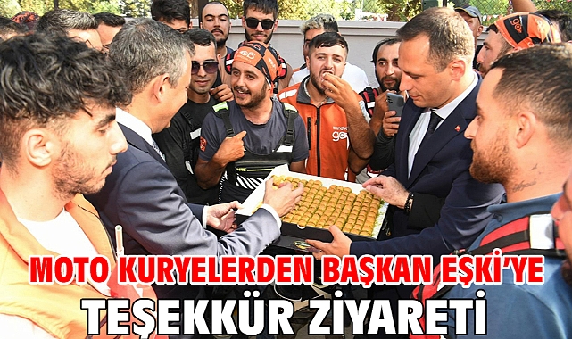 Moto kuryelerden Başkan Eşki’ye teşekkür ziyareti