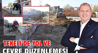 Tekeli’de Yol ve Çevre Düzenlemesi