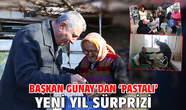 Başkan Günay’dan ‘Pastalı’ Yeni Yıl Sürprizi