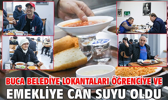 Buca Belediye Lokantaları öğrenciye ve emekliye can suyu oldu