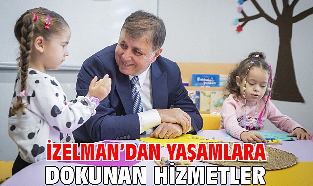 İZELMAN’dan yaşamlara dokunan hizmetler