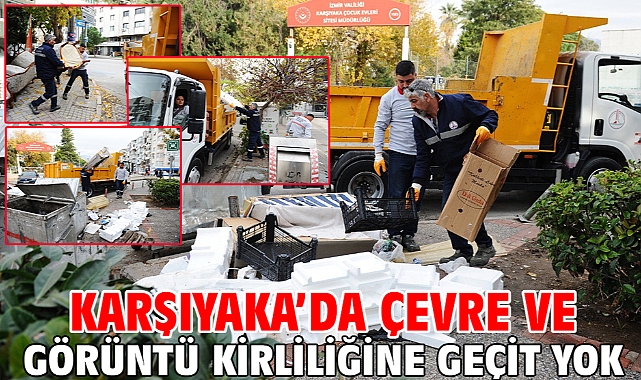 Karşıyaka’da çevre ve görüntü kirliliğine geçit yok
