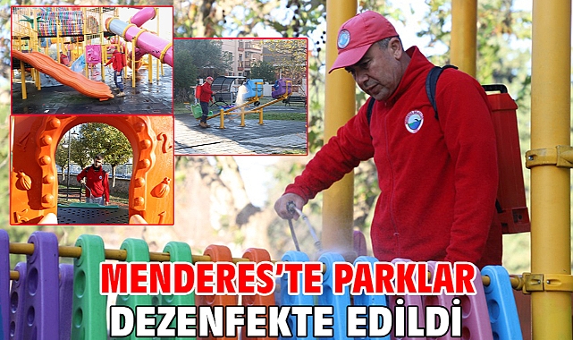 Menderes’te Parklar Dezenfekte Edildi