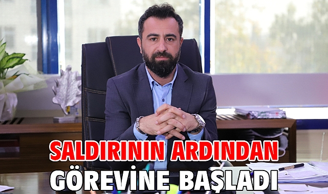 Saldırının Ardından Görevine Başladı