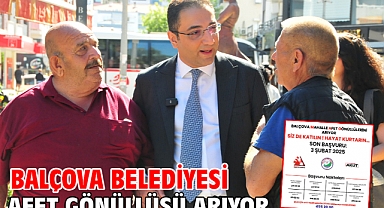 Balçova Belediyesi afet gönüllüsü arıyor