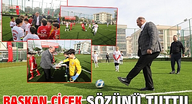 Başkan Çiçek Sözünü Tuttu